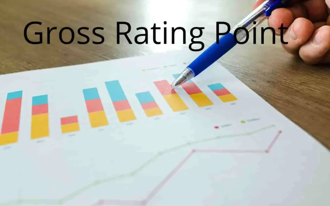 Gross Rating Point (GRP) : définition et fonctionnement en publicité