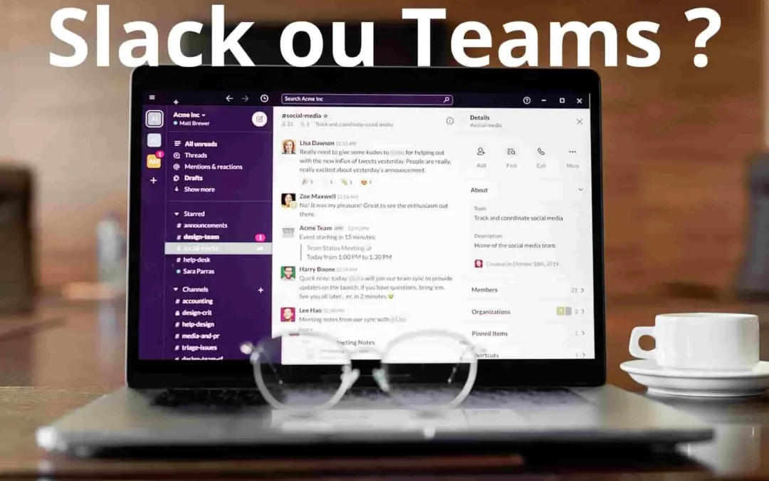 Slack ou Teams : quel outil de messagerie collaborative choisir pour votre entreprise ?